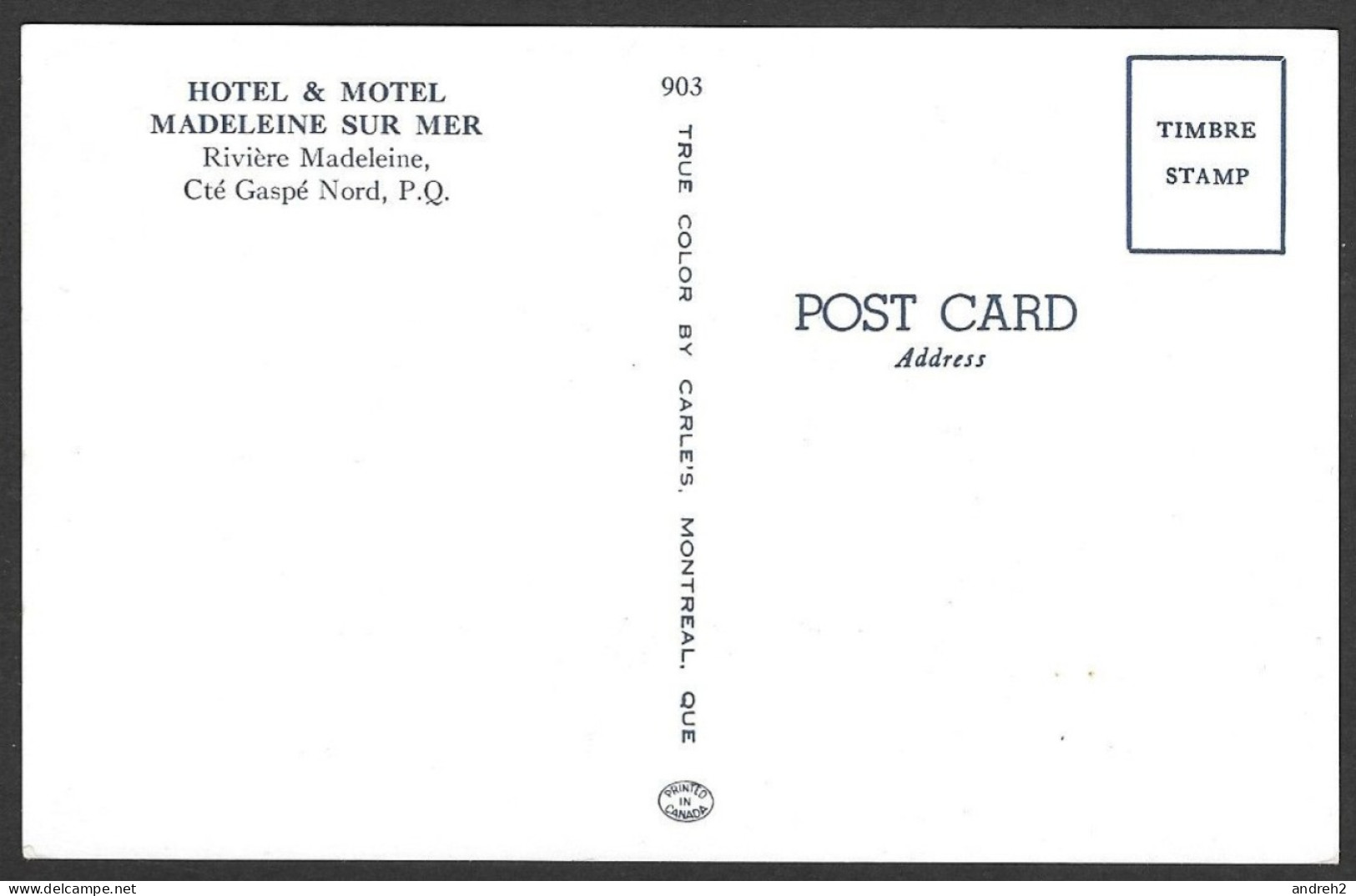 Gaspé Nord  Rivière Madeleine  Québec - Hôtel & Motel Madeleine Sur Mer - Carte N'a Pas Voyagée - Par Carle's   No: 903 - Gaspé