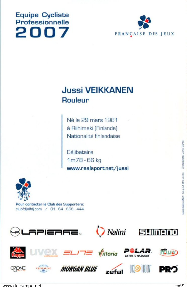 Carte Cyclisme Cycling サイクリング Format Cpm Equipe Cyclisme Pro Française Des Jeux 2007 Jussi Veikkanen Finlande Sup.Etat - Cyclisme