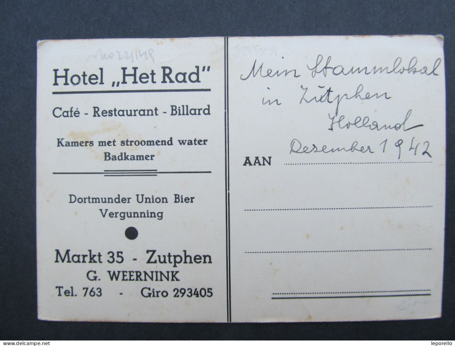 AK Zutphen 1942 Hotel Het Rad //// D*56856 - Zutphen