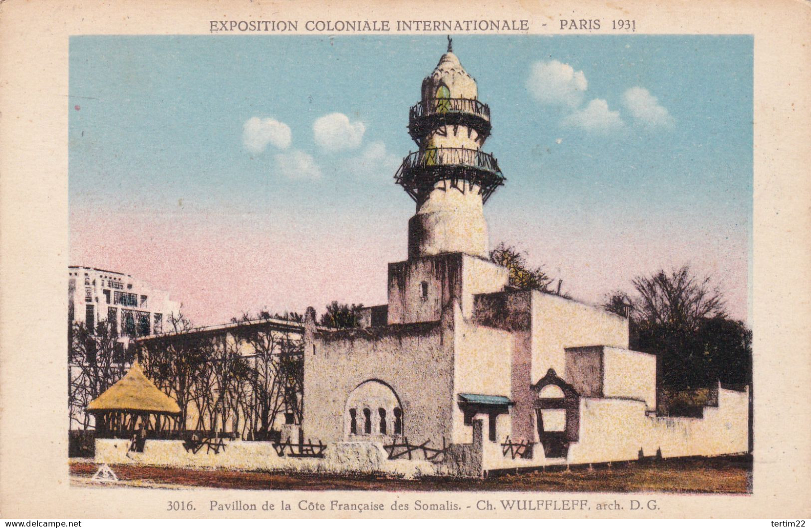 EXPOSITION COLONIALE INTERNATIONALE. PARIS 1931 .PAVILLON DE LA COTE FRANCAISE DES SOMALIES - Ausstellungen