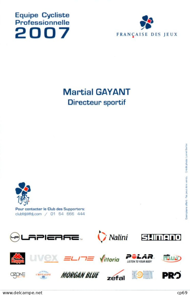 Carte Cyclisme Cycling サイクリング Format Cpm Equipe Cyclisme Pro Française Des Jeux 2007 Martial Gayant Directeur Sportif - Cycling