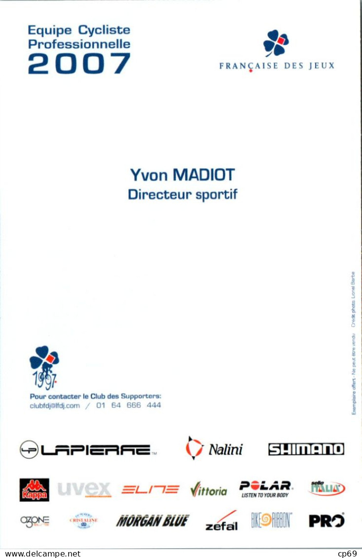 Carte Cyclisme Cycling サイクリング Format Cpm Equipe Cyclisme Pro Française Des Jeux 2007 Yvon Madiot Directeur Sportif Sup.E - Ciclismo