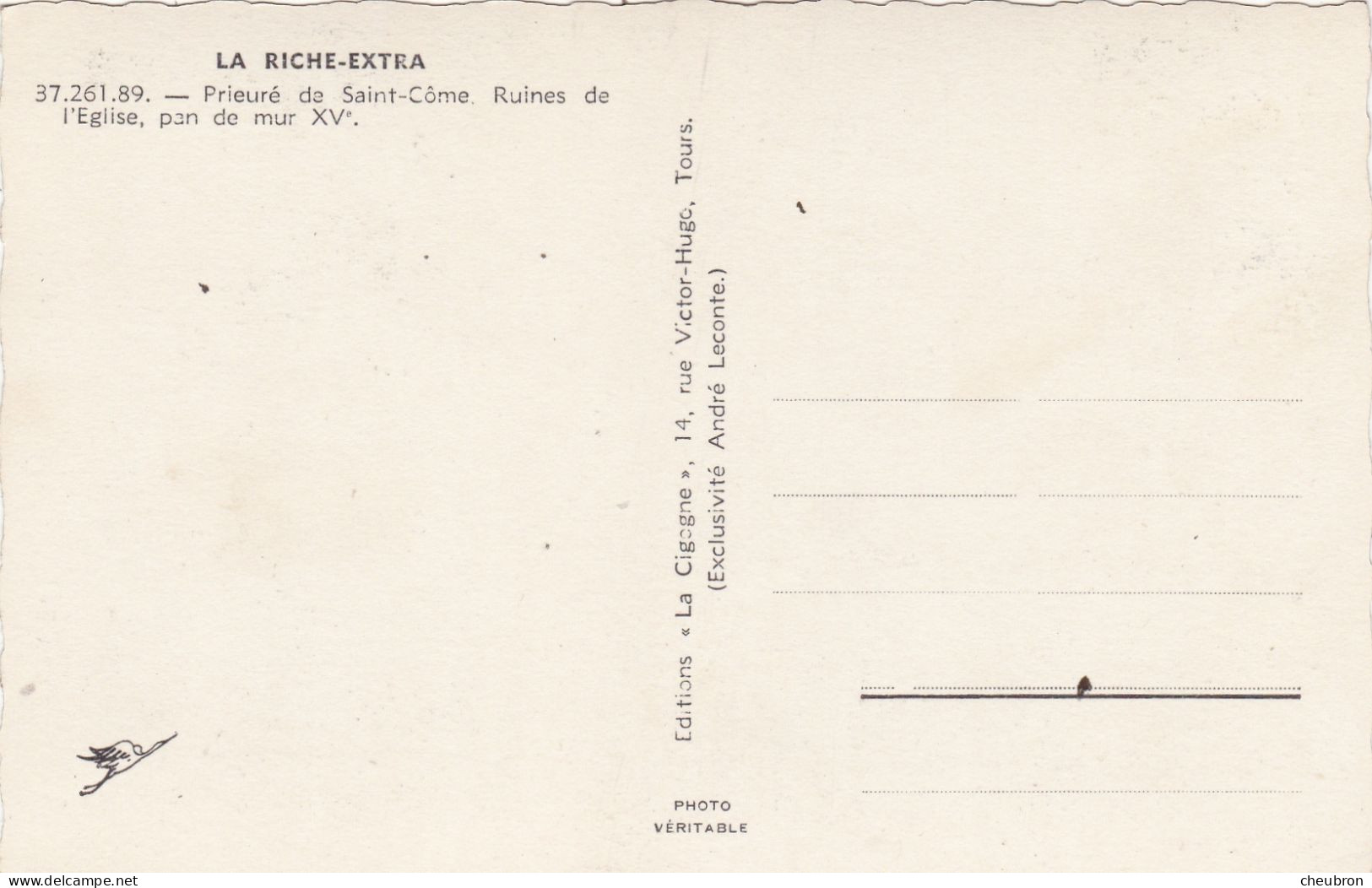 37. LA RICHE . LOT DE 2 CARTES  ." PRIEURE DE ST- CÔME ". RUINES DE L'EGLISE ET TOMBEAU DU POÈTE RONSARD - La Riche