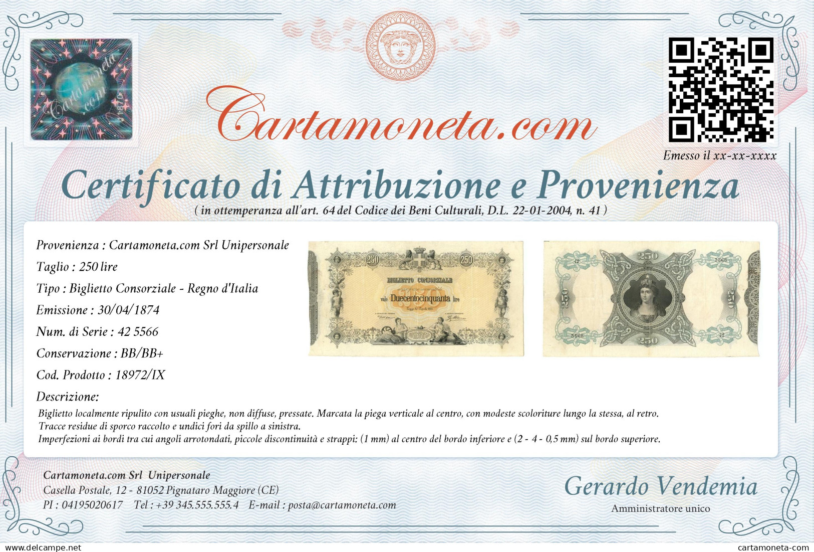 250 LIRE BIGLIETTO CONSORZIALE REGNO D'ITALIA 30/04/1874 BB/BB+ - Biglietti Consorziale