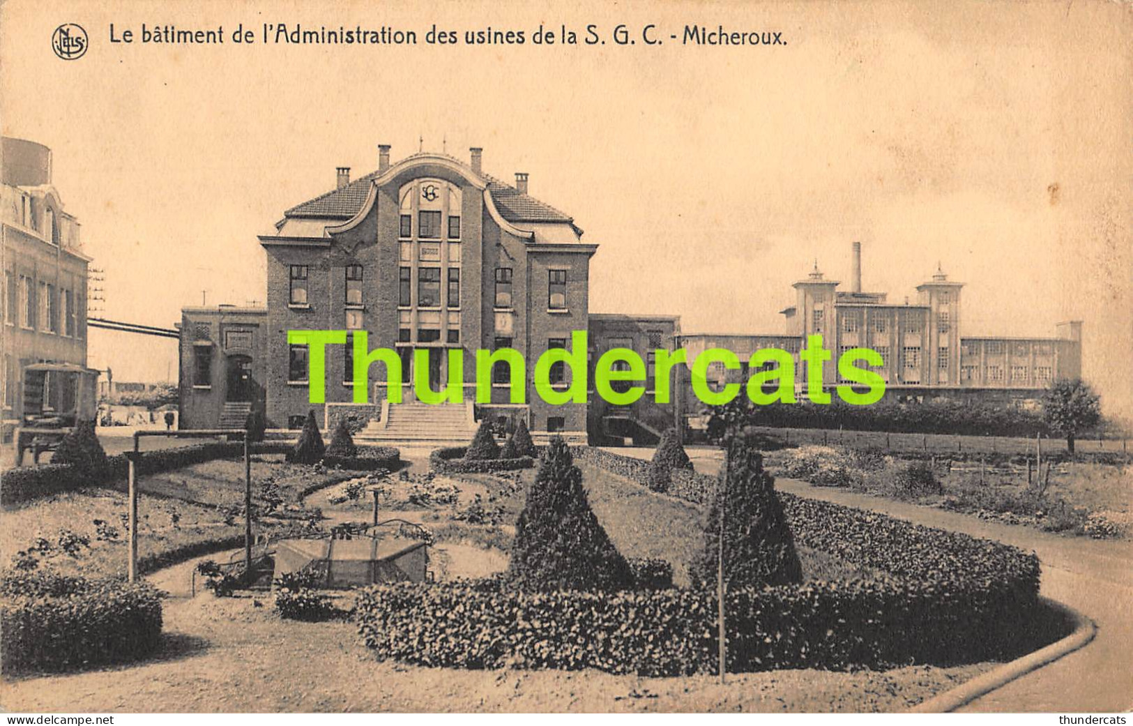 CPA LE BATIMENT DE L'ADMINISTRATION DES USINES DE LA S.G.C. MICHEROUX  SOUMAGNE  - Soumagne