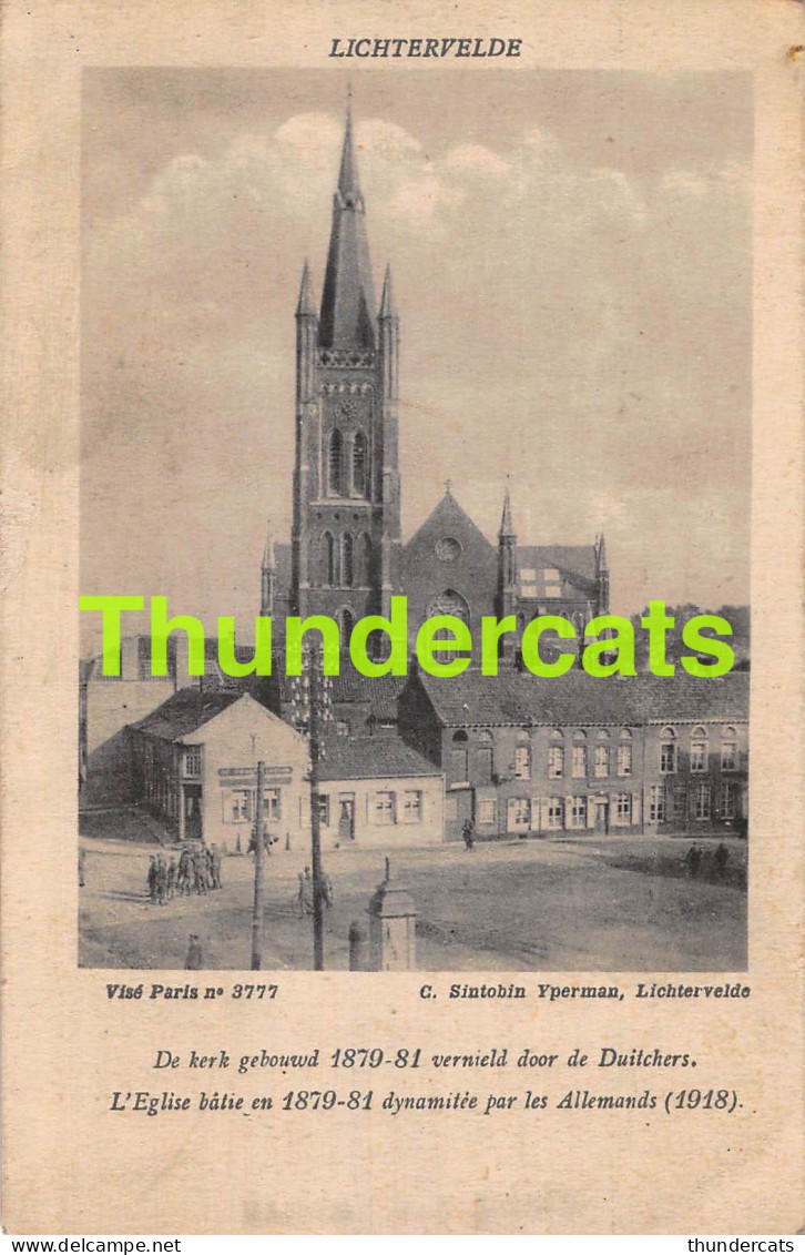 CPA LICHTERVELDE DE KERK GEBOUWD IN 1879-81 VERNIELD DOOR DE DUITSCHERS  - Lichtervelde