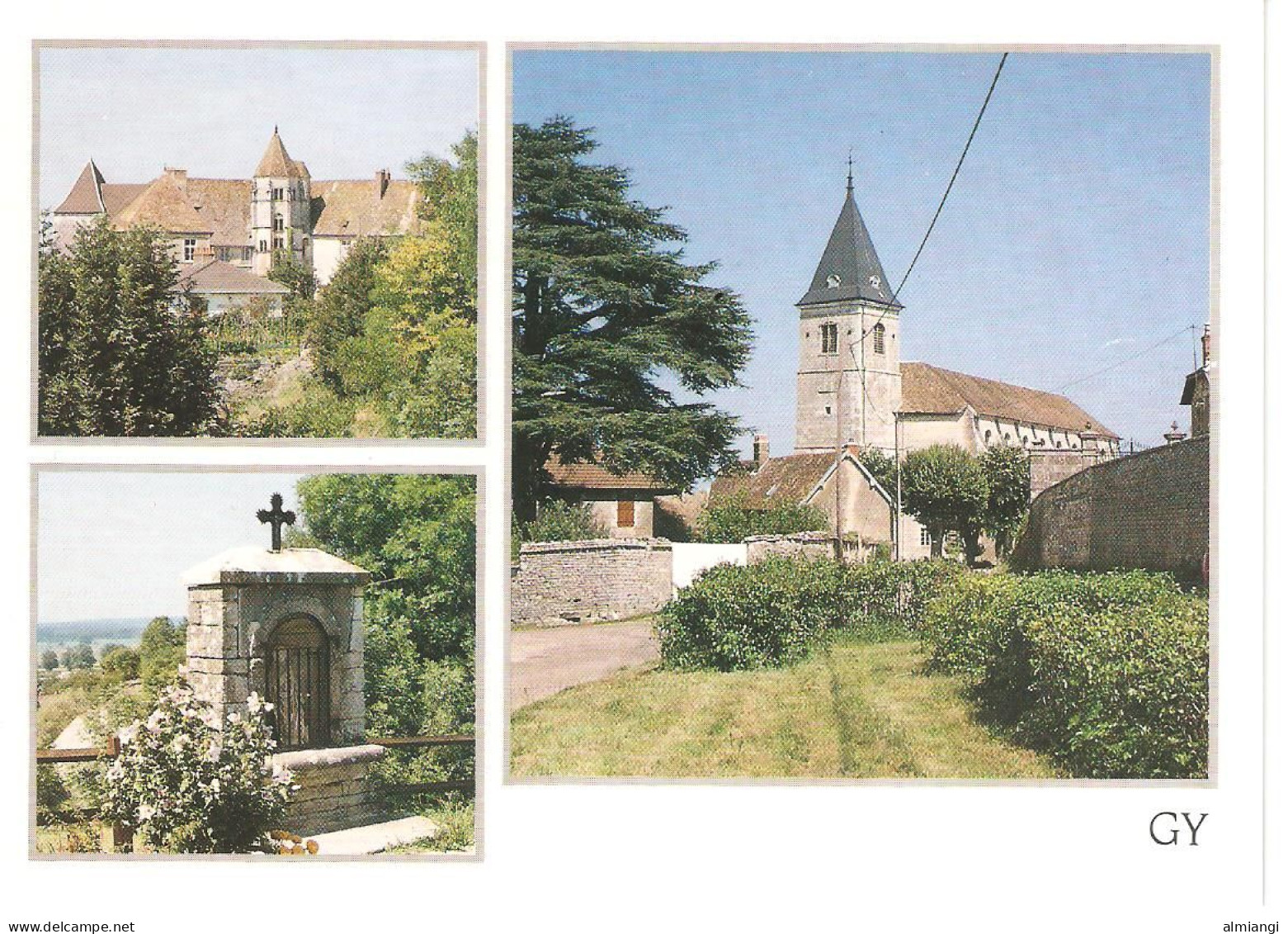 GY - Multivues (l'église St-Symphorien, Le Château XVIè S., L'Oratoire Ste-Agathe) - Gy