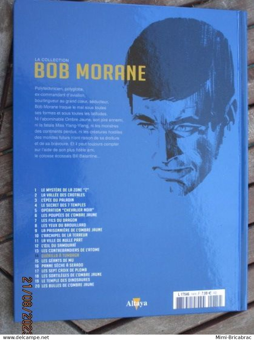 RA723 INTEGRALE BOB MORANE ALTAYA N°14 GUERILLA A TUMBAGA VERNES VANCE Exc. état  édition De 2013/14 Valait 7,99€ - Bob Morane
