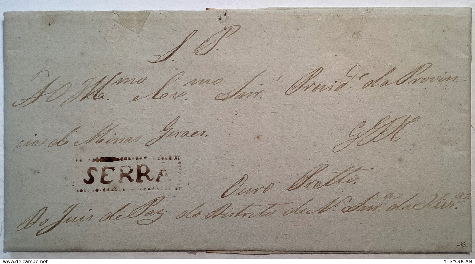 SERRA (Minas Gerais) 1836 SUPERB Entire Prephilatelic Cover To Ouro Preto. Rare & Exceptional Quality (Brazil - Préphilatélie