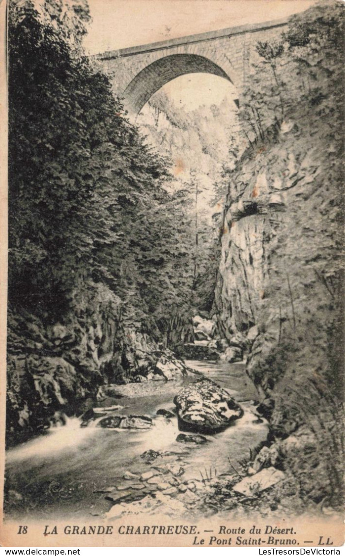 FRANCE - La Grande Chartreuse - Route Du Désert - Le Pont Saint Bruno - LL - Carte Postale Ancienne - Saint-Pierre-d'Entremont