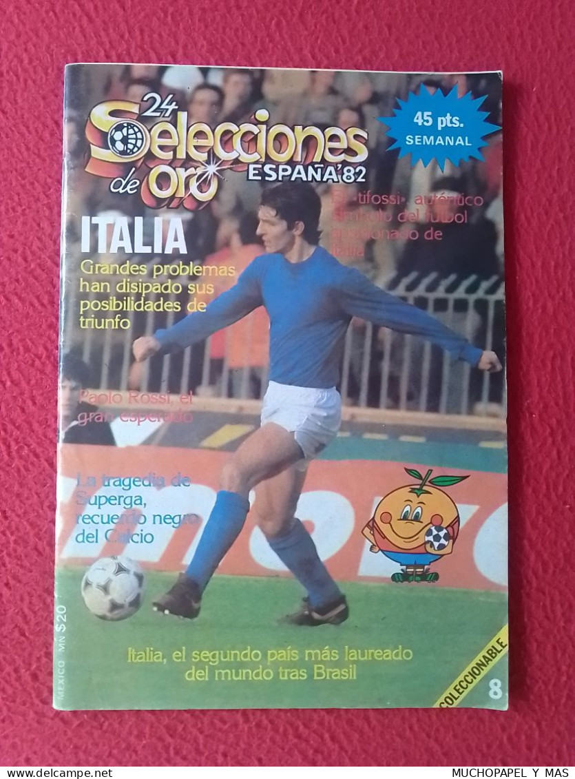 ANTIGUA REVISTA MAGAZINE FÚTBOL 24 SELECCIONES DE ORO ESPAÑA 82 Nº 8 ITALIA PAOLO ROSSI CALCIO...ETC ITALY..NARANJITO... - [4] Themen