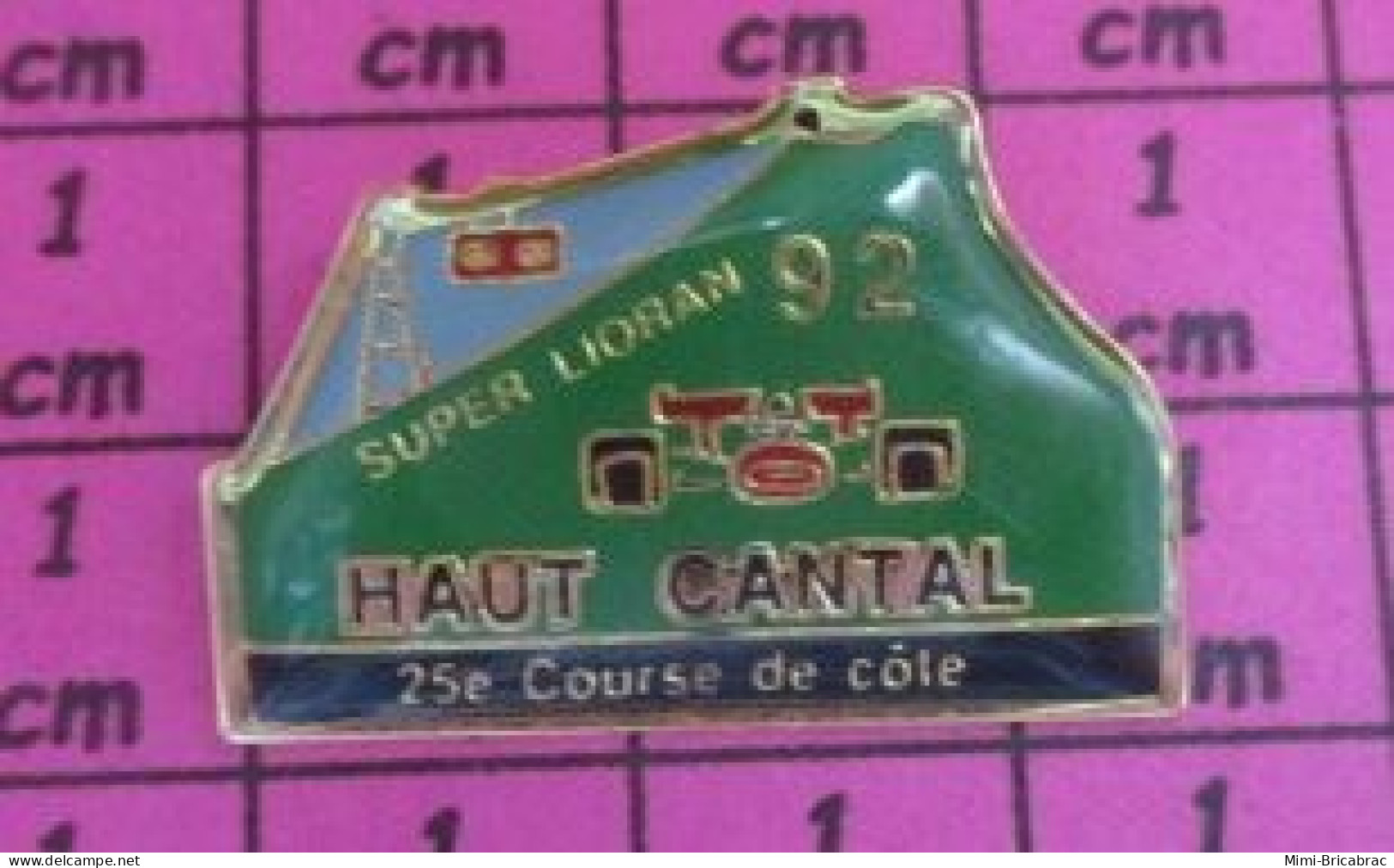 312a Pin's Pins / Beau Et Rare / AUTOMOBILE / COURSE DE COTE SUPER LIORAN HAUT CANTAL 1992 - Rally