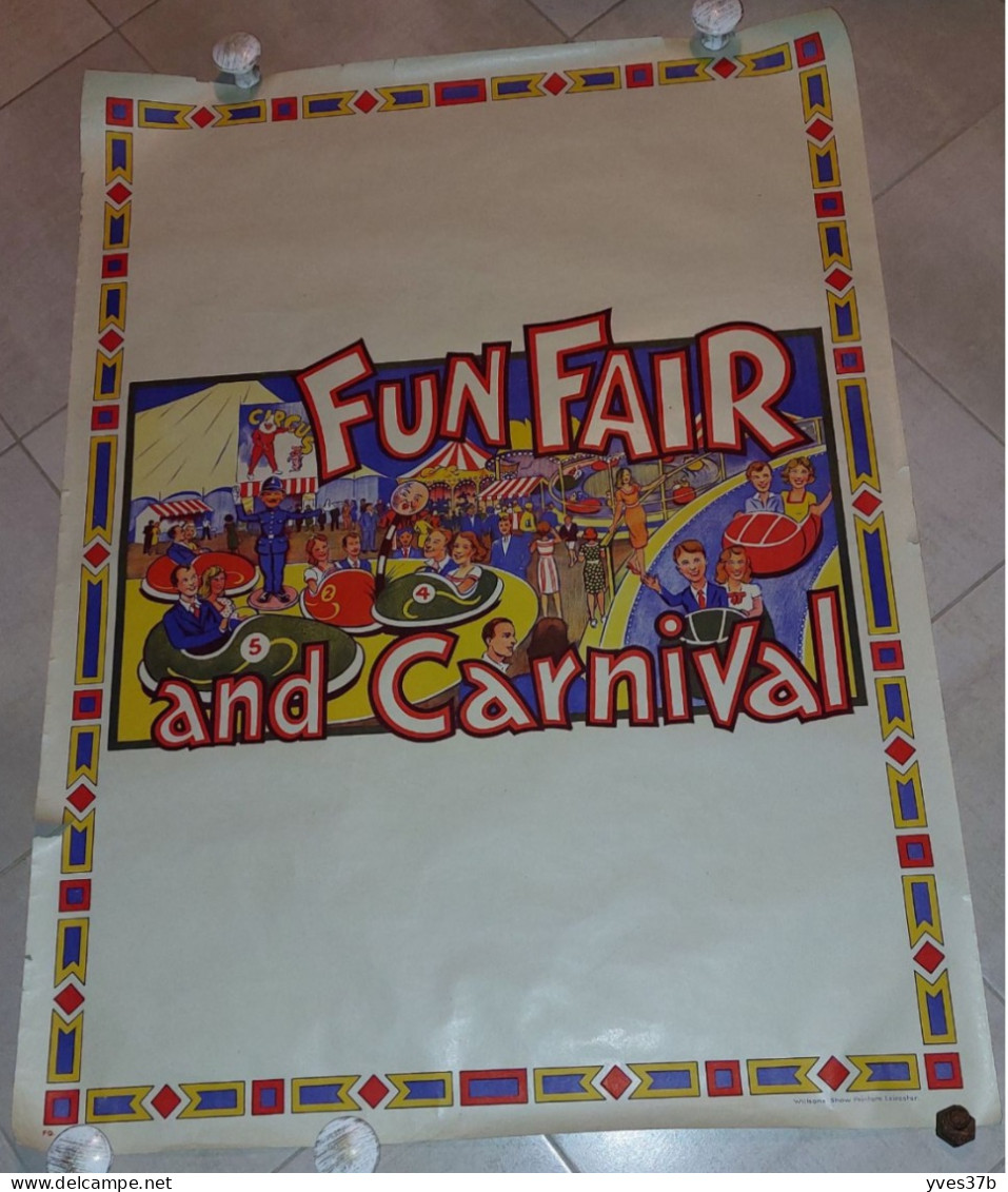 AFFICHE ANCIENNE Non Pliée - 102x76 - "CARNIVAL FUN FAIR FETE FORRAINE ANGLAISE CIRQUE LITHO 1930" - TTB - Reclame