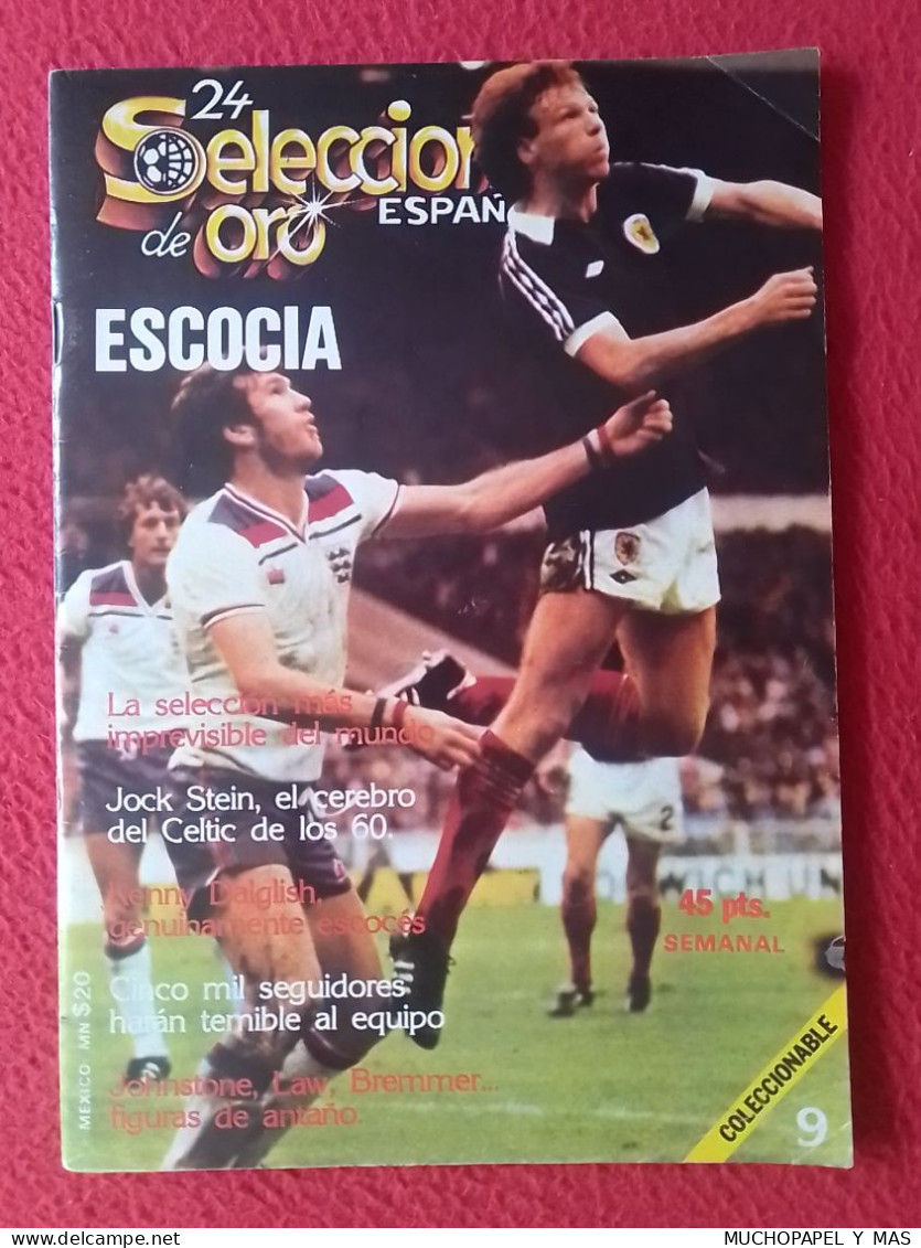 ANTIGUA REVISTA MAGAZINE FÚTBOL 24 SELECCIONES DE ORO ESPAÑA 82 Nº 9 ESCOCIA SCOTLAND DALGHISH..JOCK STEIN ETC..FOOTBALL - [4] Themen