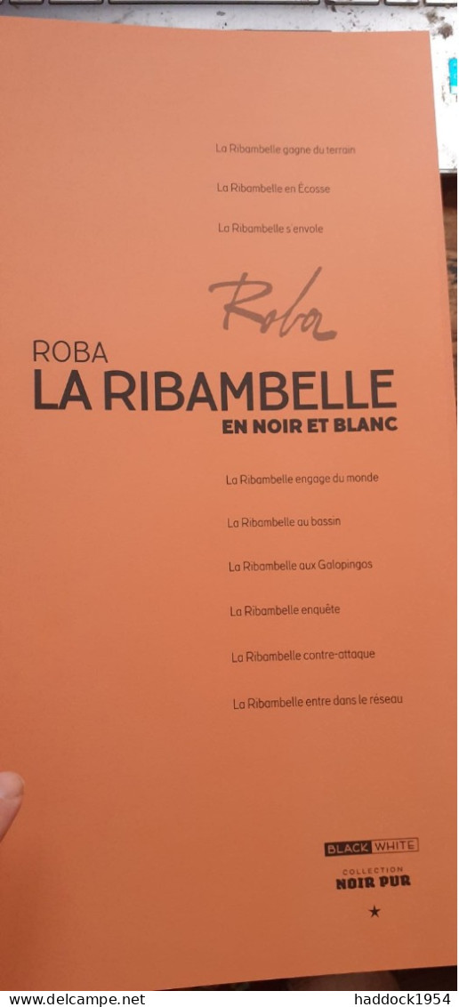 La Ribambelle En Noir Et Blanc ROBA éditions Black Et White 2022 - First Copies