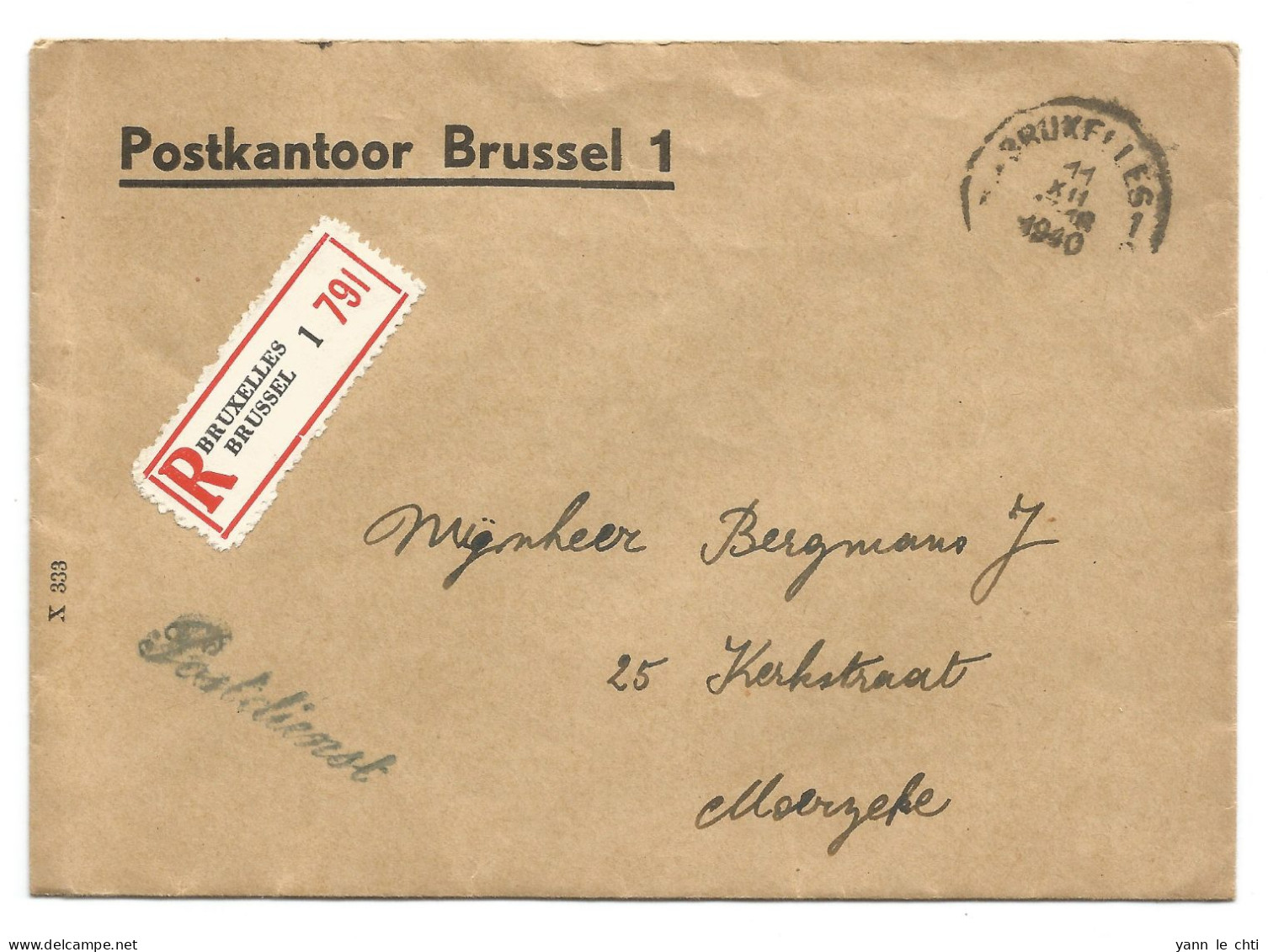 Enveloppe Recommandé Einschreiben Postkantoor Postsache Postdienst Brussel Bruxelles 1940  Nach Moerzeke - Lettres & Documents