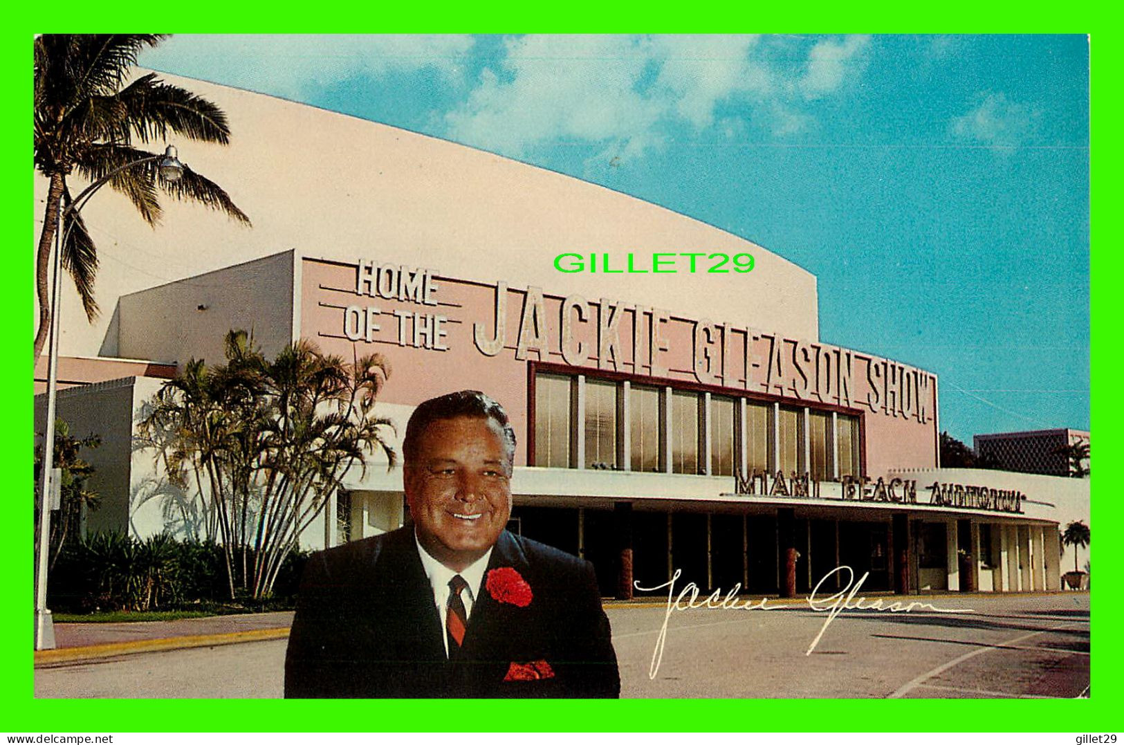 MIAMI BEACH, FL - AUDITORIUM - HOME OF THE JACKIE GLEASON SHOW - AUTOGRAPH - TRAVEL IN 1969 - - Miami Beach