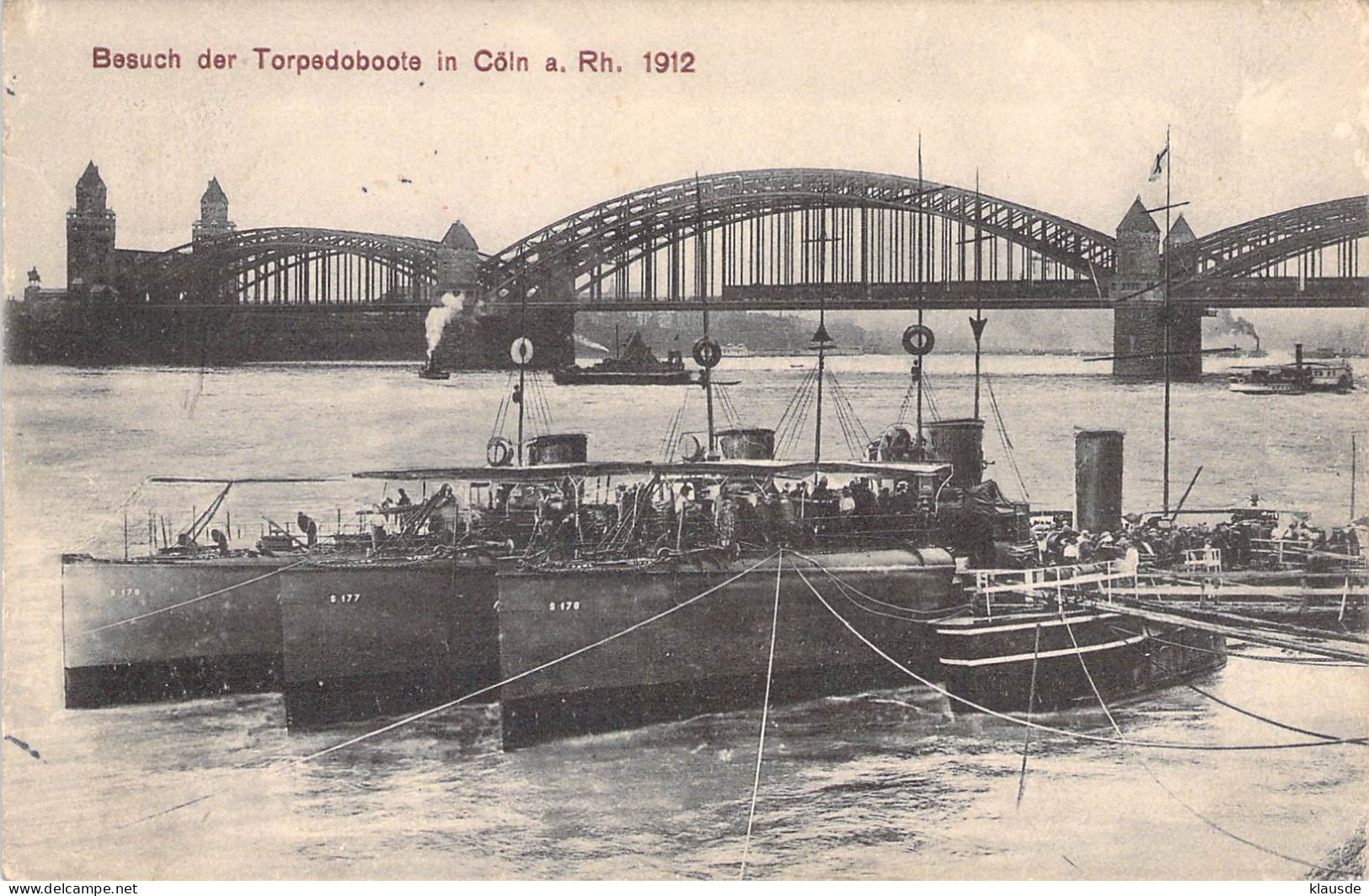 Besuch Der Torpedoboote In Cöln 1912 - Souvenir De...