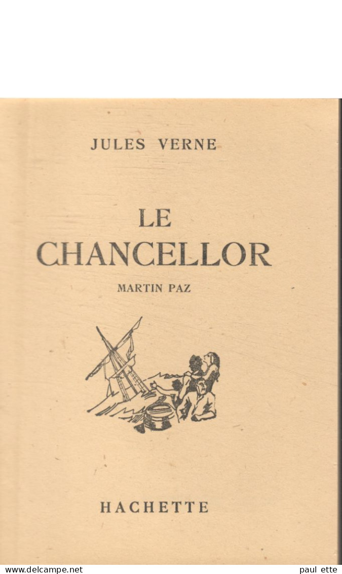 Livre- Jules VERNE - Le CHANCELLOR (édit. Hachette; Bibliothèque De La Jeunesse) Jaquette, Rabats Intacts - Bibliotheque De La Jeunesse