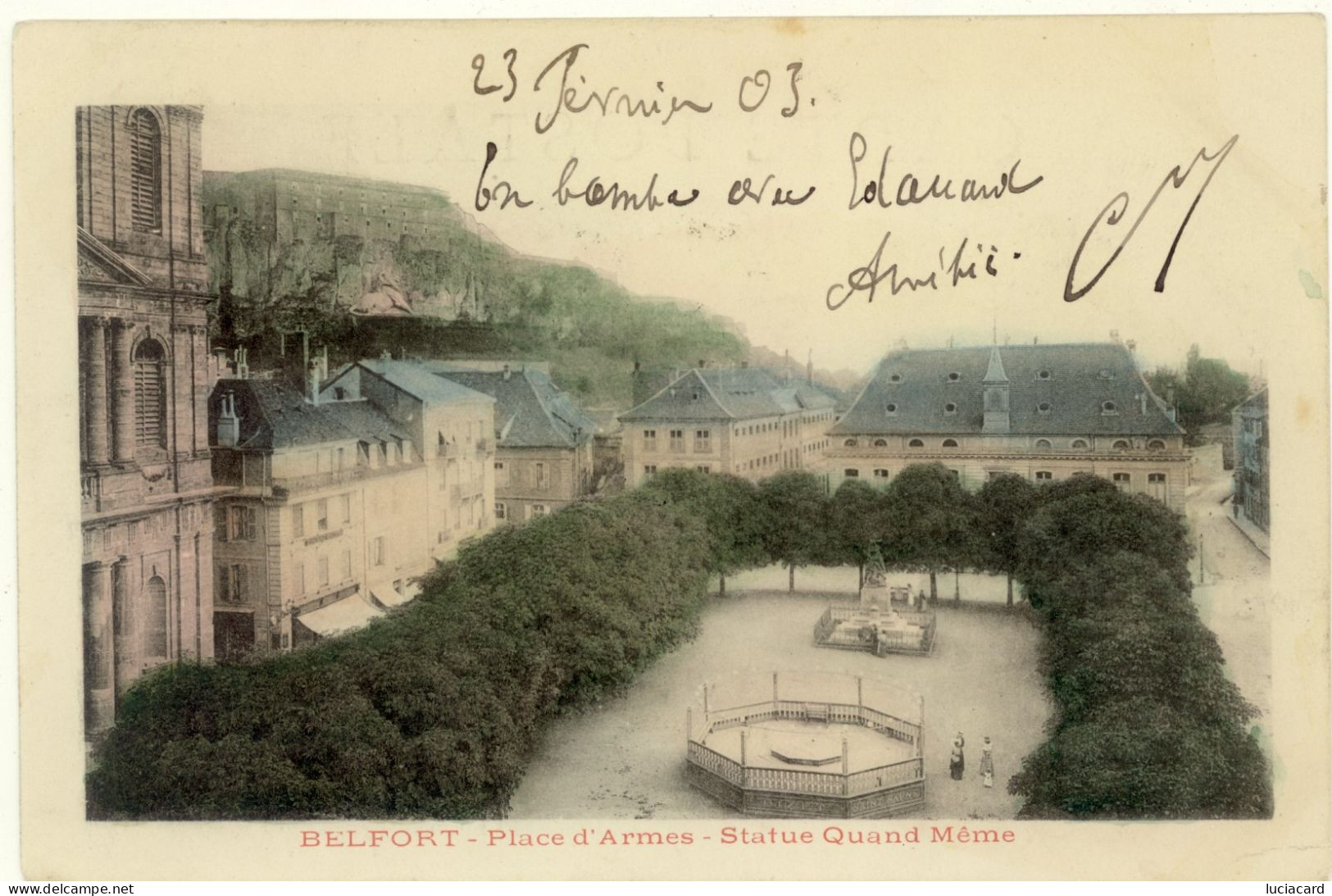 BELFORT -PLACE D'ARMES -STATUE QUAND MèME -VOYAGèè 1903 - Belfort – Siège De Belfort