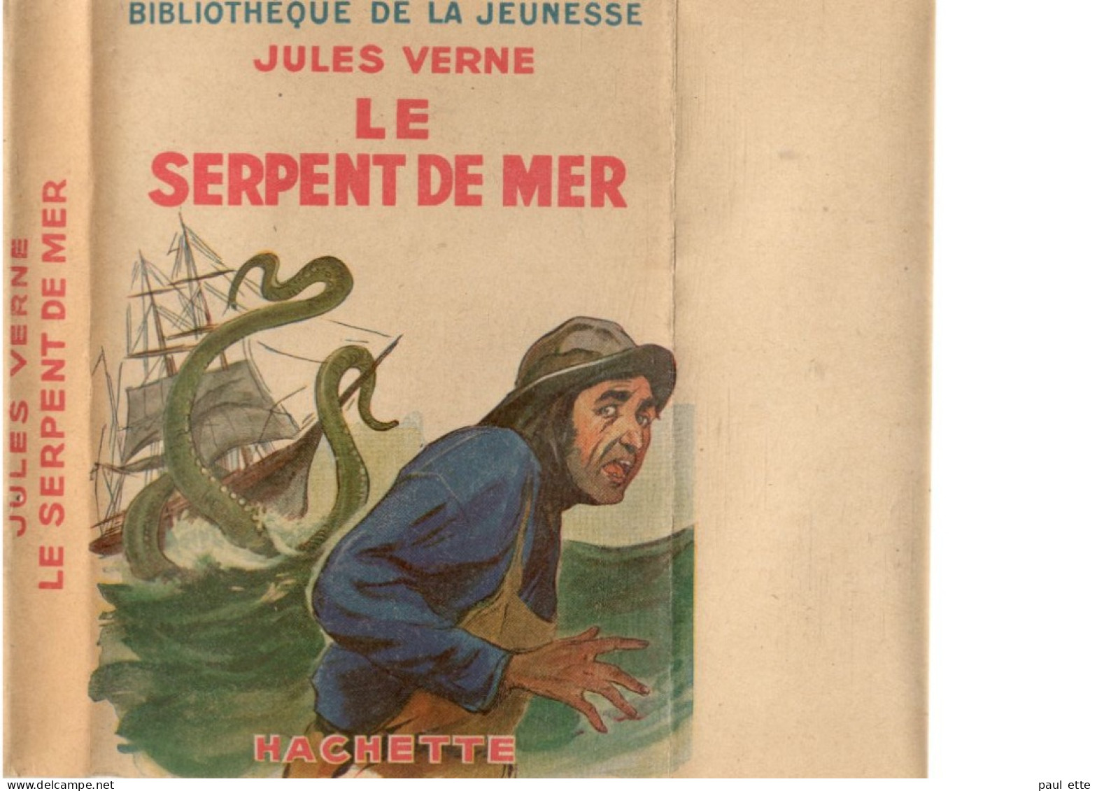 Livre- Jules VERNE - Le SERPENT De MER(édit. Hachette; Bibliothèque De La Jeunesse) Jaquette, Rabats Intacts - Bibliotheque De La Jeunesse