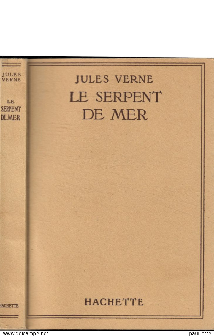 Livre- Jules VERNE - Le SERPENT De MER(édit. Hachette; Bibliothèque De La Jeunesse) Jaquette, Rabats Intacts - Bibliotheque De La Jeunesse