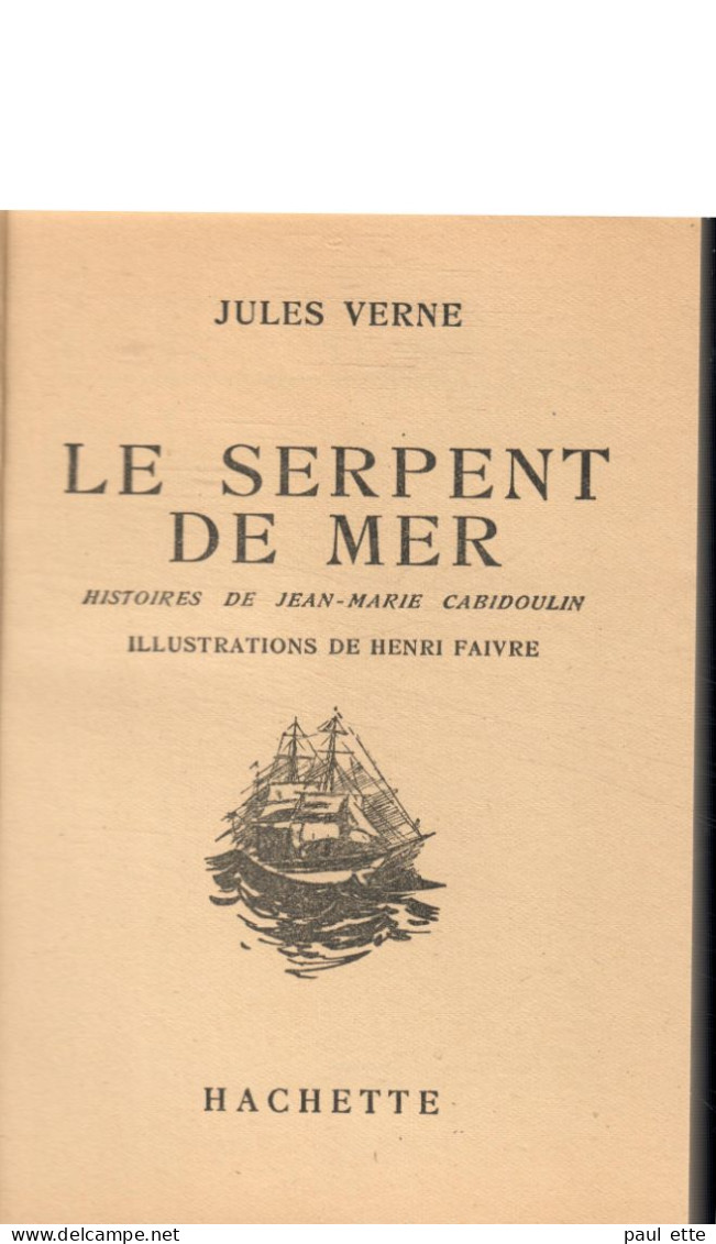 Livre- Jules VERNE - Le SERPENT De MER(édit. Hachette; Bibliothèque De La Jeunesse) Jaquette, Rabats Intacts - Bibliotheque De La Jeunesse