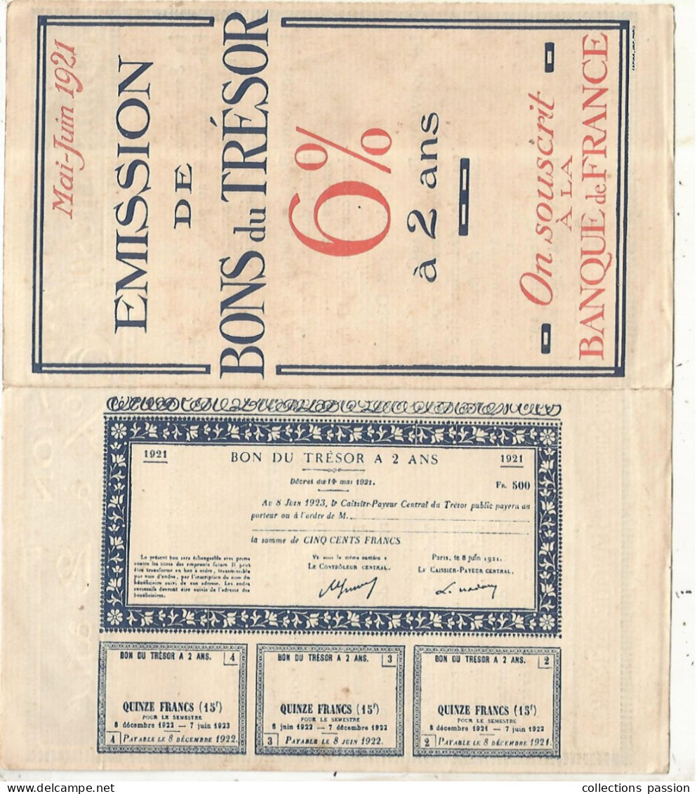 1921, Publicité , Emission De BONS DU TRESOR 6 % à 2 Ans, Banque De France, 4 Pages,  Frais Fr 1.75 E - Autres & Non Classés