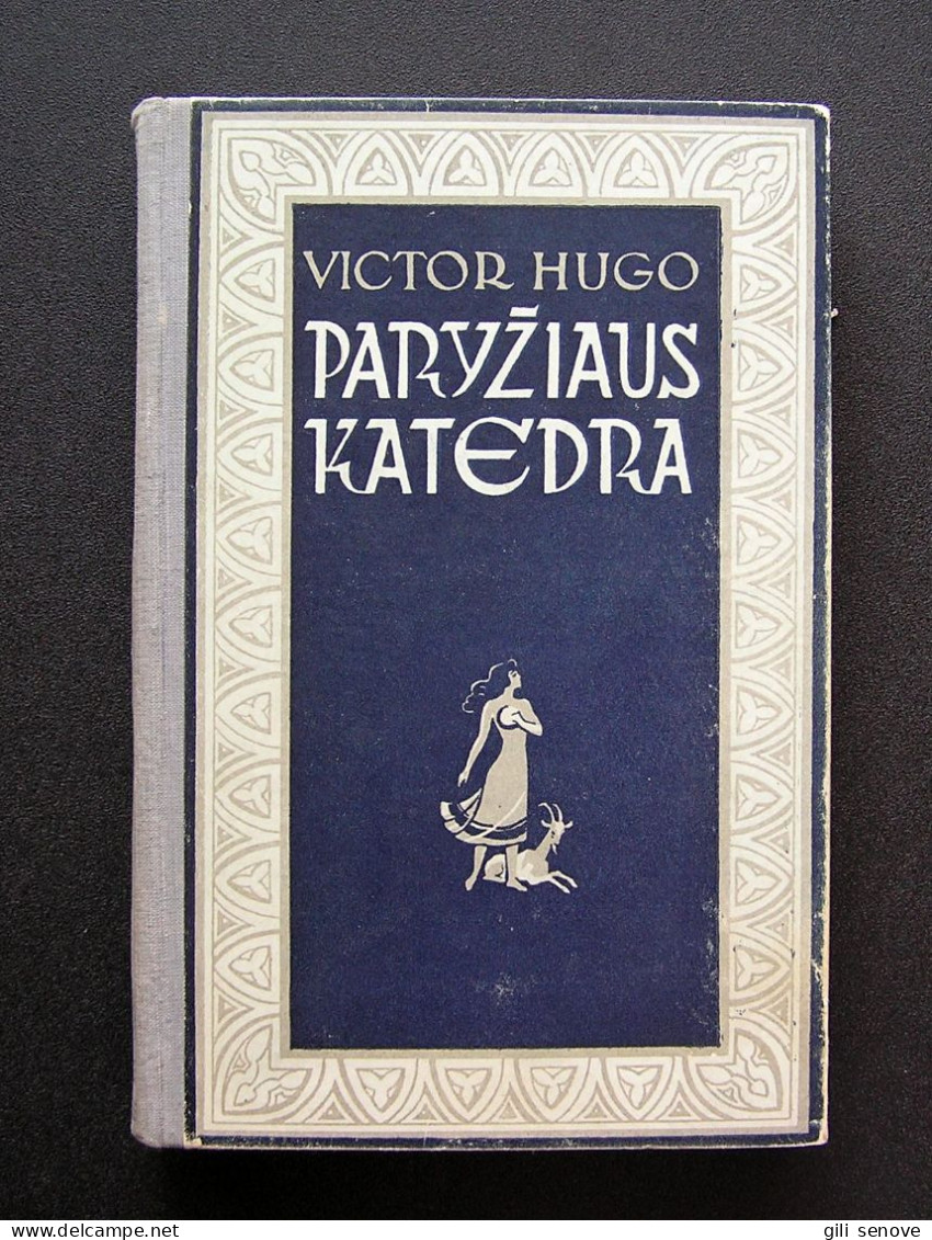 Lithuanian Book / Paryžiaus Katedra Victor Hugo 1950 - Novelas