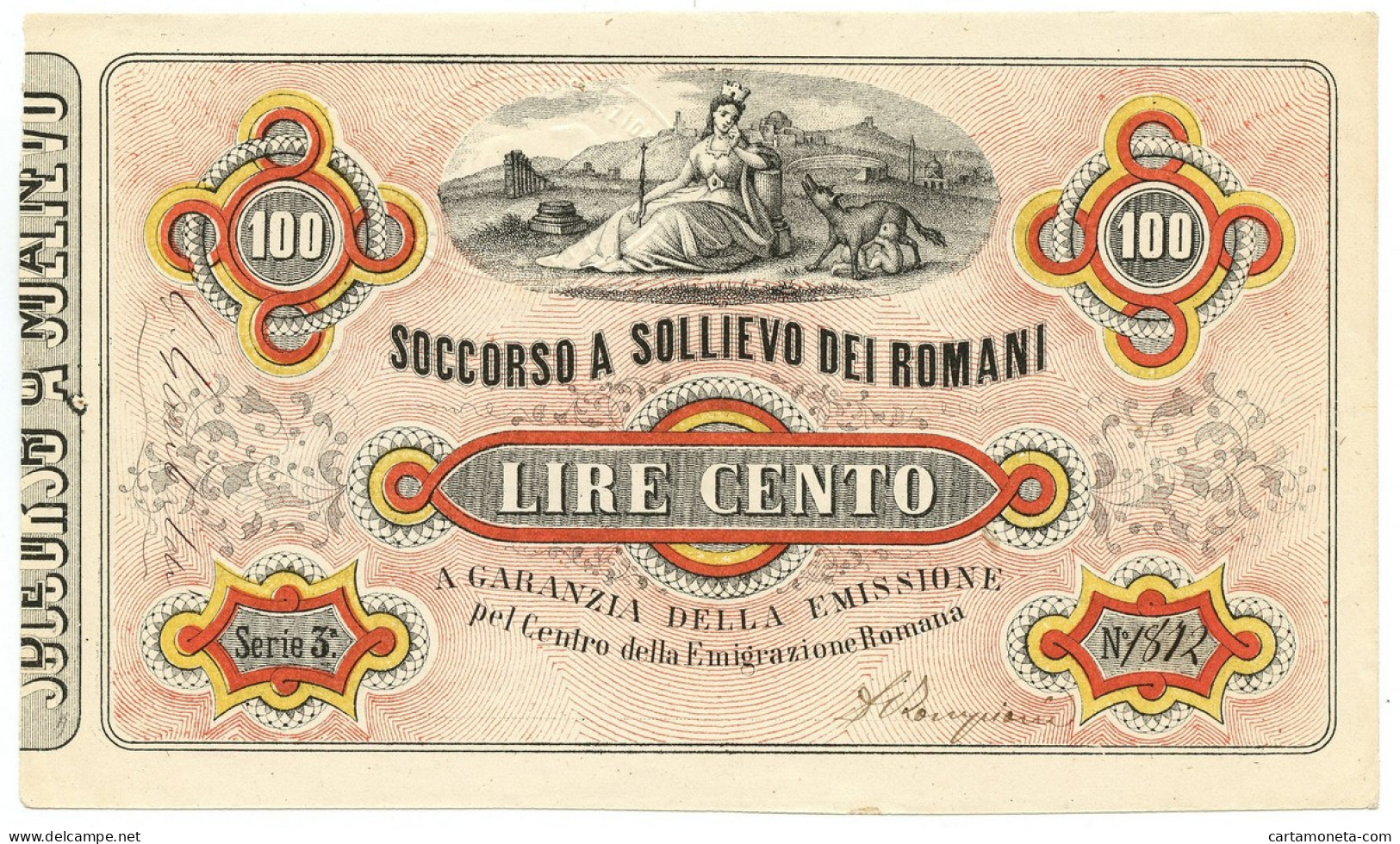 100 LIRE SOCCORSO A SOLLIEVO DEI ROMANI EMESSO FIRMA GARIBALDI 30/04/1867 SUP- - Sonstige & Ohne Zuordnung