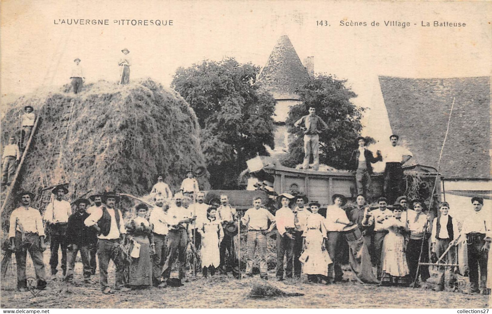 L'AUVERGNE PITTORESQUE- SCENES DE VILLGE - LA BATTEUSE - Auvergne Types D'Auvergne
