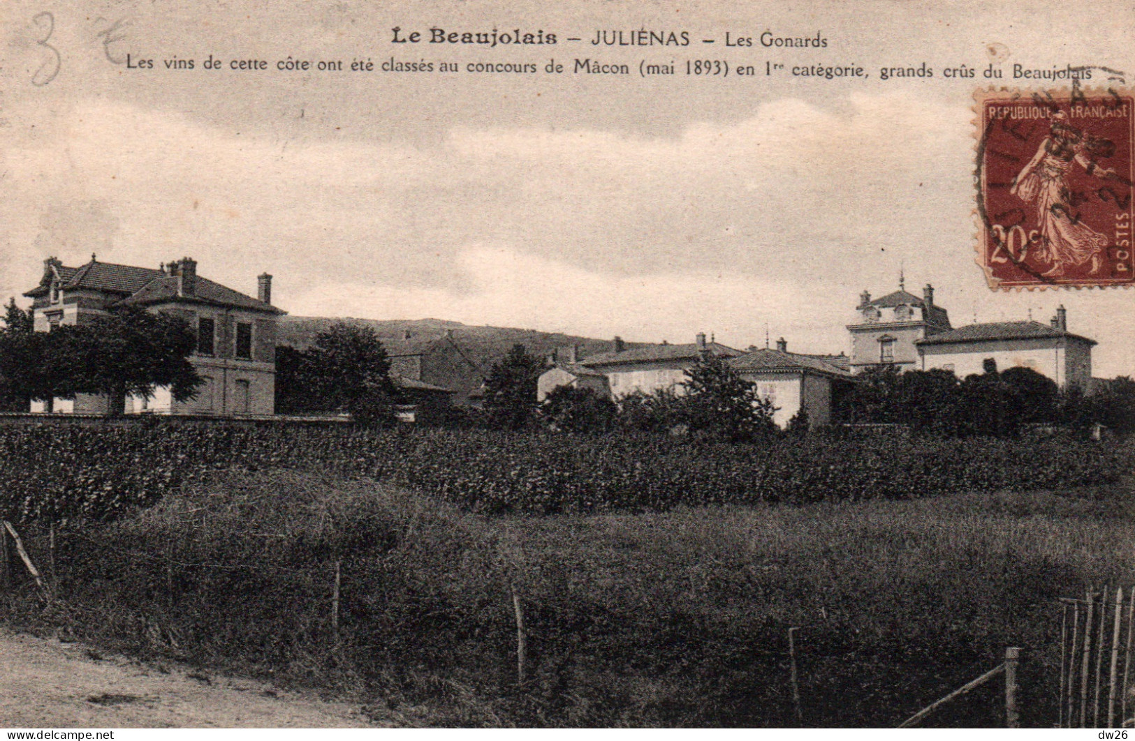 Le Beaujolais, Grand Cru Juliénas (Rhône) Les Gonards - Edition P. Charvet - Carte De 1921 - Julienas