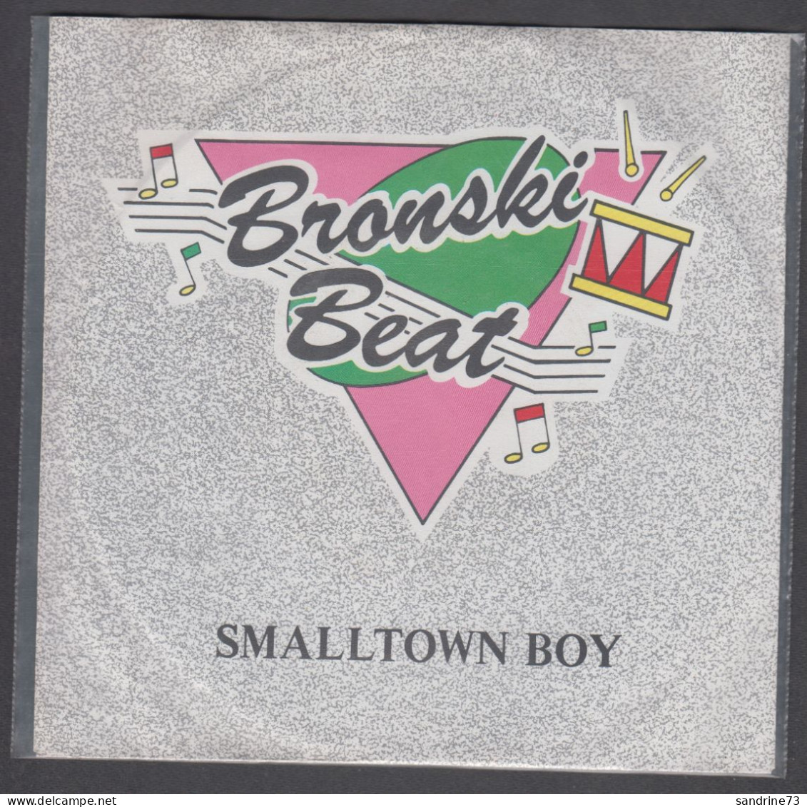 Disque Vinyle 45t - Bronski Beat - Smalltown Boy - Dance, Techno En House