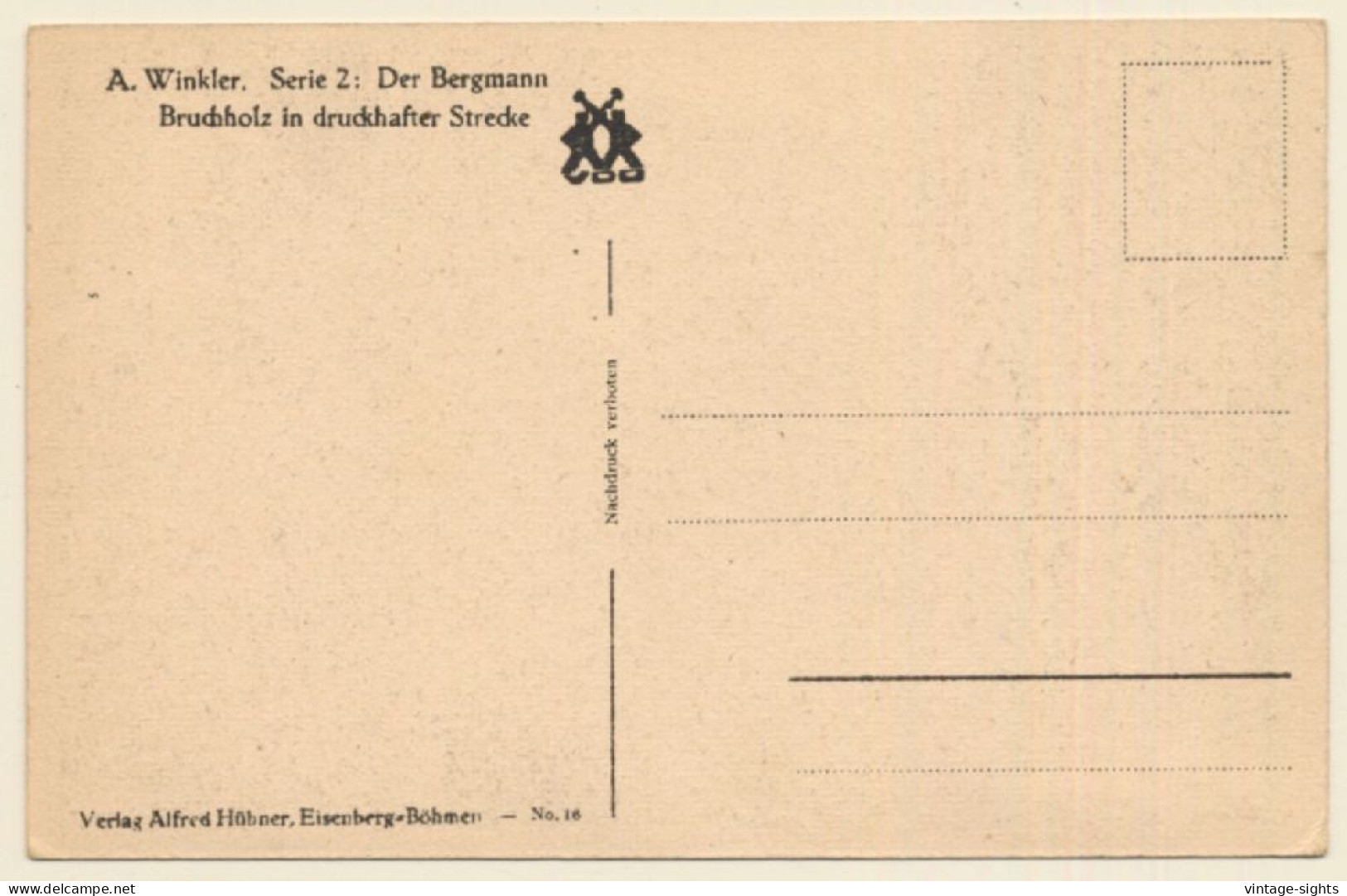 A.Winkler: Der Bergmann - Bruchholz In Druckhafter Strecke (Vintage PC ~1920s) - Mines