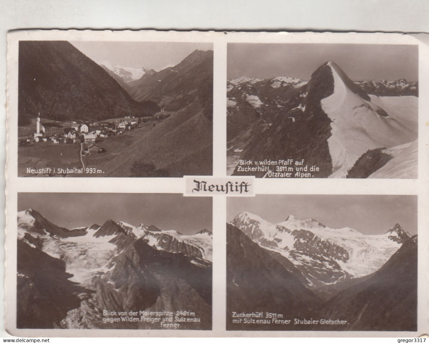 D3656) NEUSTIFT - Sehr Schöne Mehrbild AK - Zuckerhütl Wilden Freiger Usw. 1940 - Neustift Im Stubaital