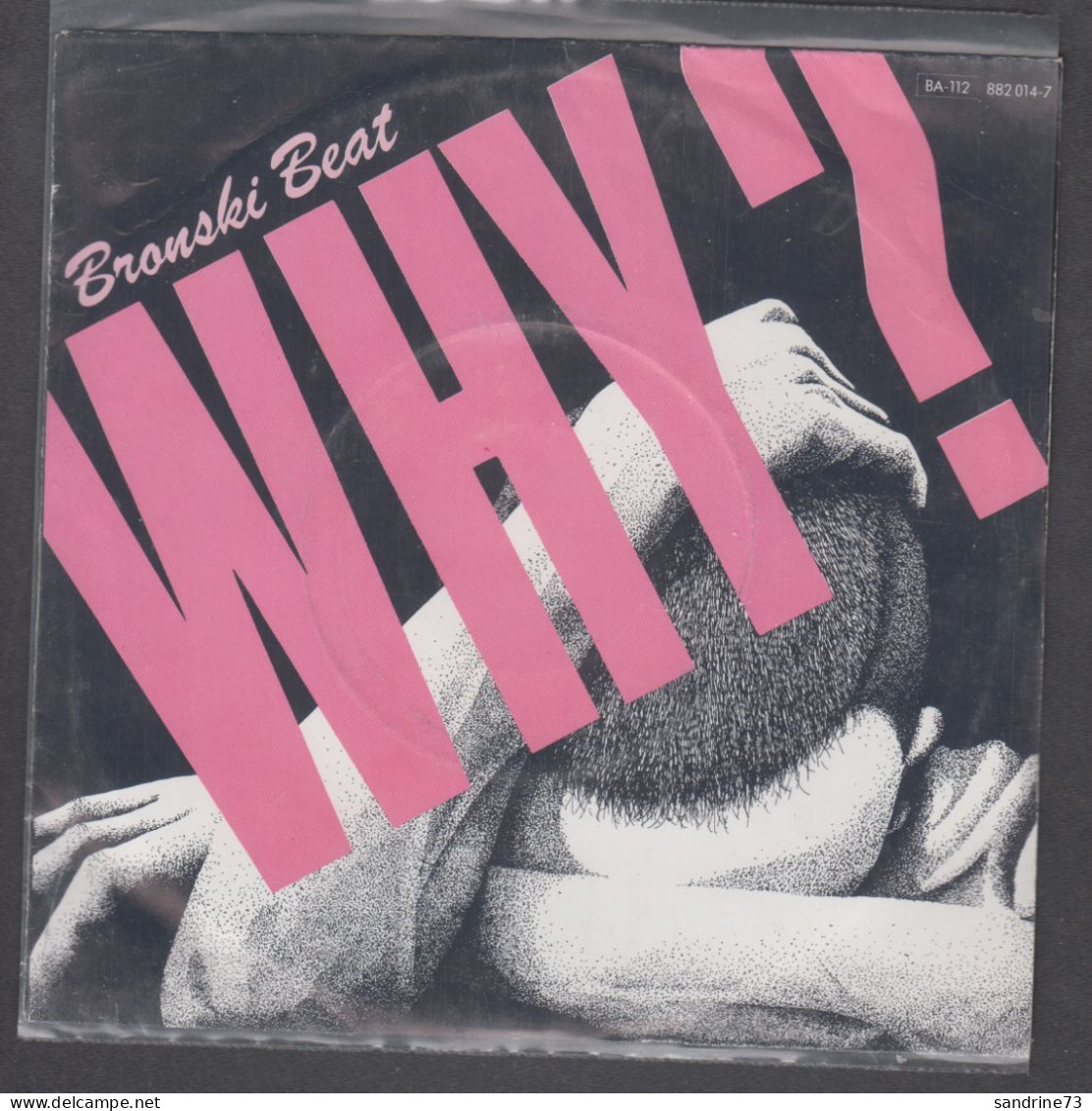 Disque Vinyle 45t - Bronski Beat - Why ? - Dance, Techno En House