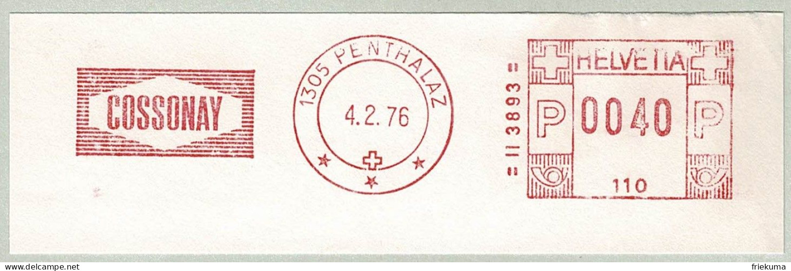Schweiz / Helvetia 1976, Freistempel / EMA / Meterstamp Cossonay Penthalaz - Postage Meters