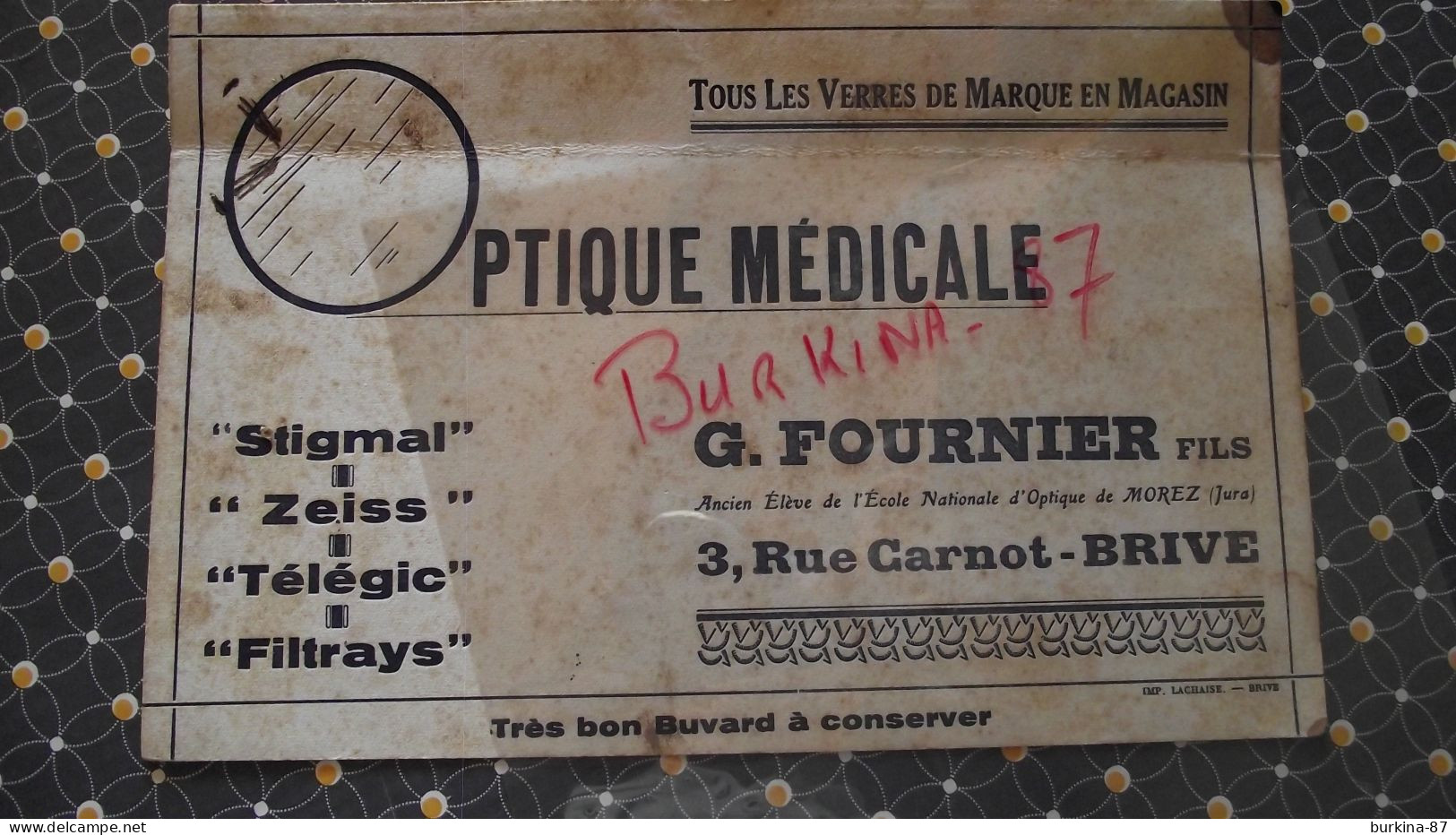 BUVARD  OPTIQUE MEDICALE, G Fournier,  BRIVE ; 3 Rue Carnot - O