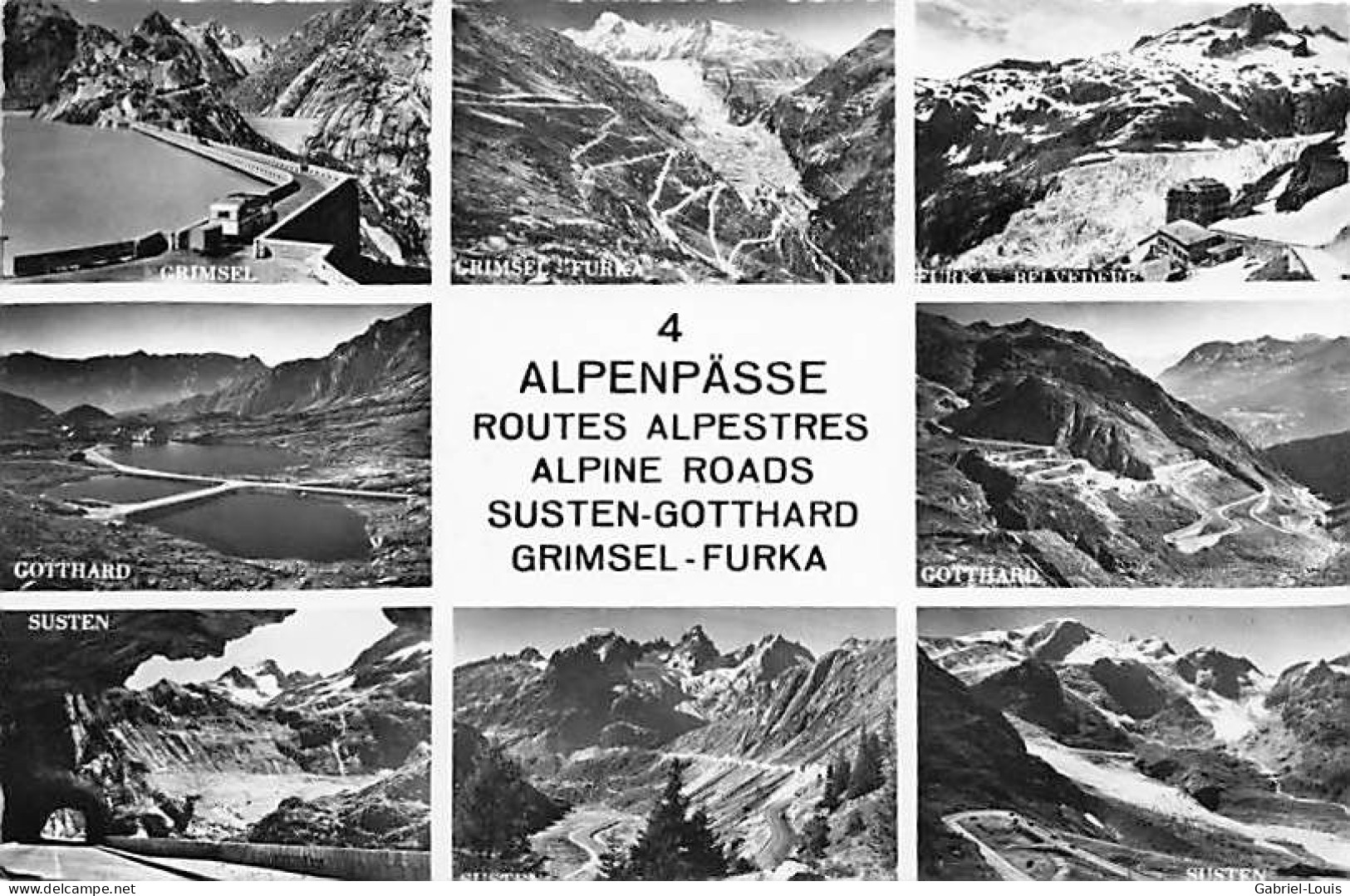 Alpenpasse Routes Alpestres Alpine Roads Susten-GotthardGrimsel Furka - Andere & Zonder Classificatie