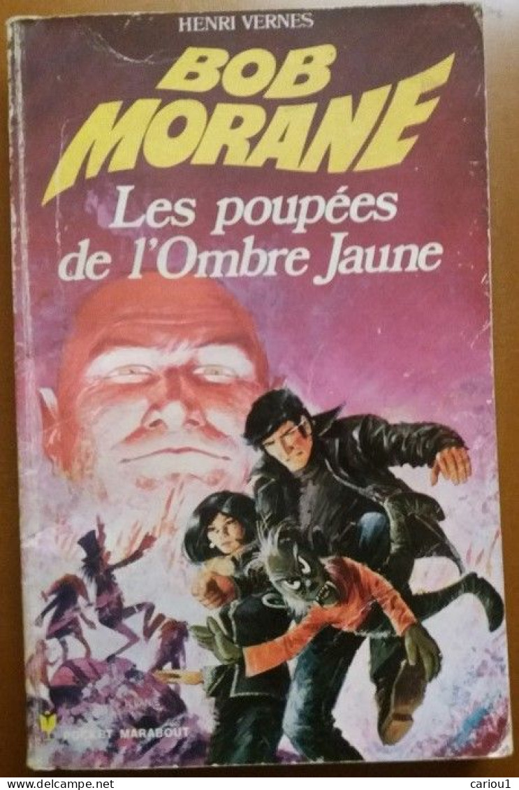 C1 Henri VERNES Bob Morane LES POUPEES DE L OMBRE JAUNE EO Type 11 1974 Port Inclus France - Marabout SF