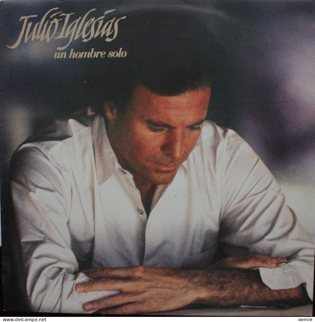 JULIO  IGLESIAS  °°  UN HOMBRE SOLO - Otros - Canción Española