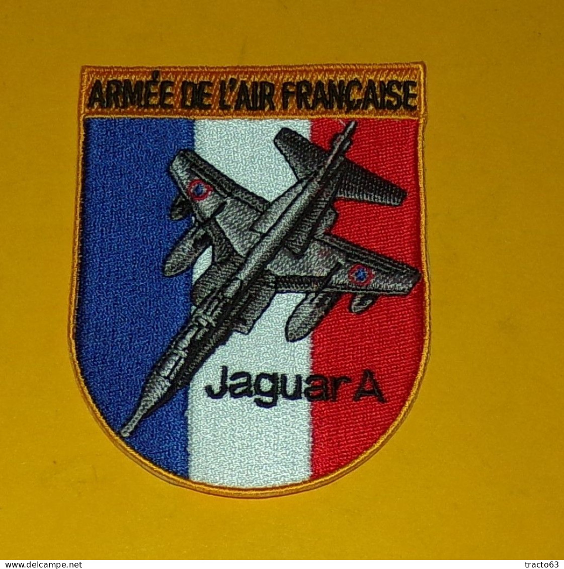 TISSU PATCH :  ARMEE DE L'AIR FRANCAISE , JAGUAR  A  , DIAMETRE 9 CM , BON ETAT VOIR PHOTO . POUR TOUT RENSEIGNEMENT ME - Patches