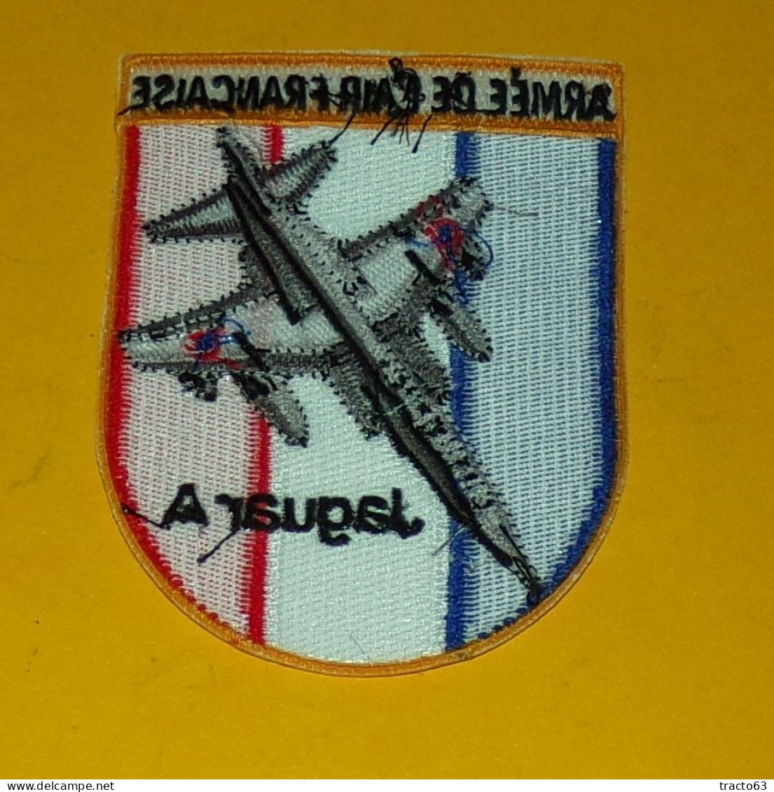 TISSU PATCH :  ARMEE DE L'AIR FRANCAISE , JAGUAR  A  , DIAMETRE 9 CM , BON ETAT VOIR PHOTO . POUR TOUT RENSEIGNEMENT ME - Patches