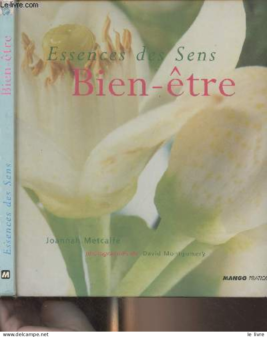 Essences Des Sens - Bien-être - Metcalfe Joannah - 2000 - Livres