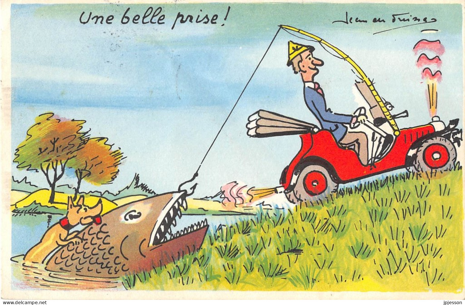 ILLUSTRATEUR - JEAN DE PREISSAC - HUMORISTIQUE, PECHE, AUTOMOBILE - "UNE BELLE PRISE" - Preissac