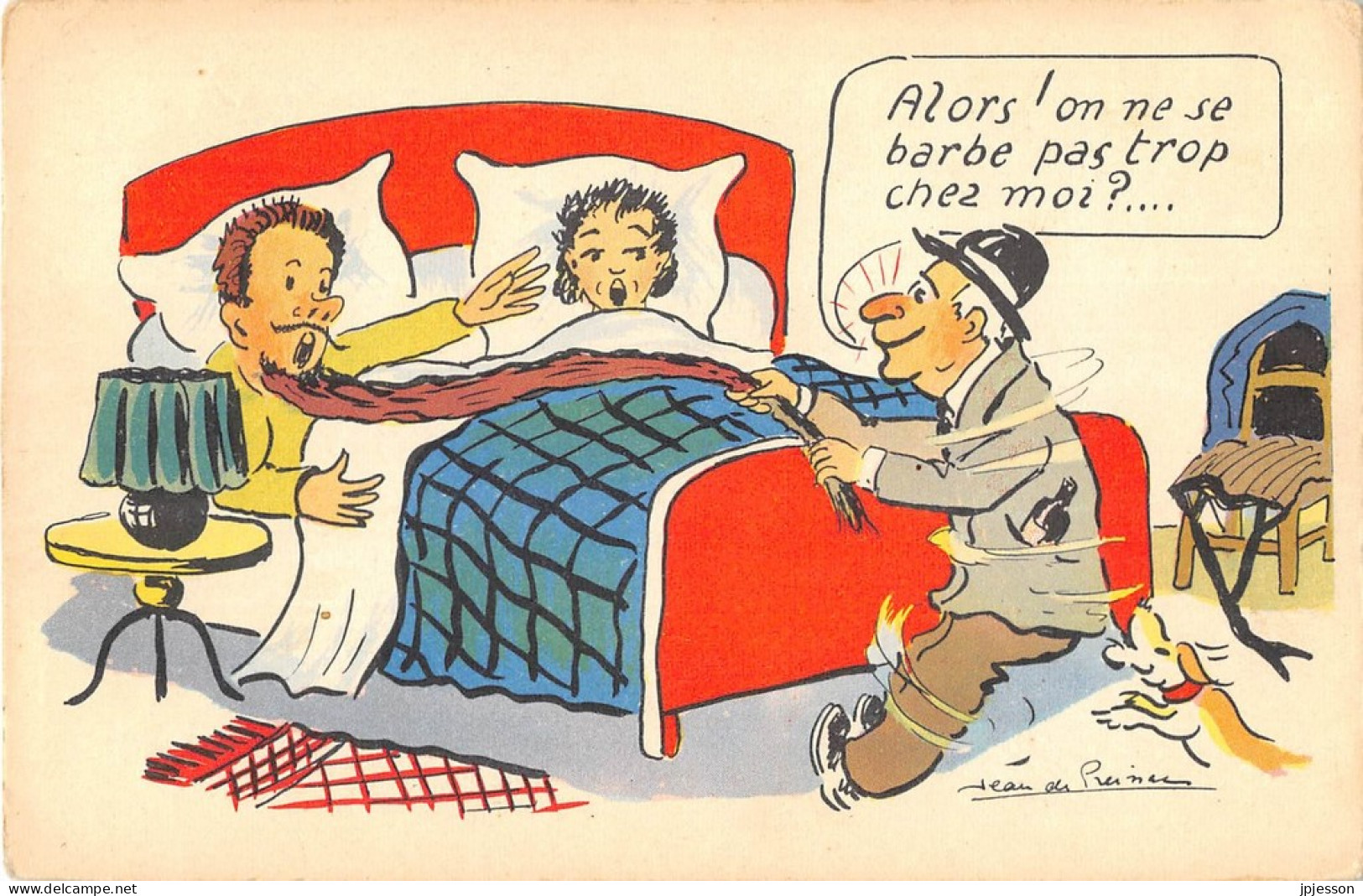 ILLUSTRATEUR - JEAN DE PREISSAC - HUMORISTIQUE, COUPLE, AMANT - "ALORS! ON NE SE BARBE PAS TROP CHEZ MOI?" - Preissac