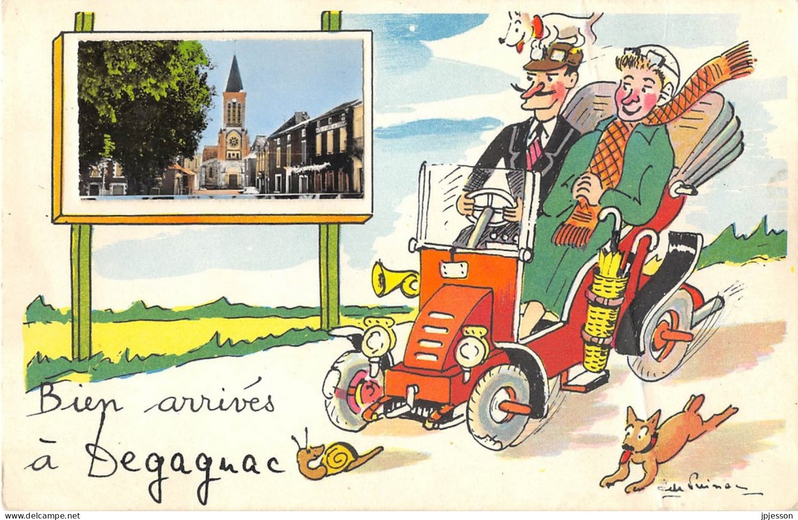 ILLUSTRATEUR - JEAN DE PREISSAC -HUMORISTIQUE, AUTOMOBILE - IMAGE COLLEE - BIEN ARRIVES A DEGAGNAC (LOT 46) - Preissac