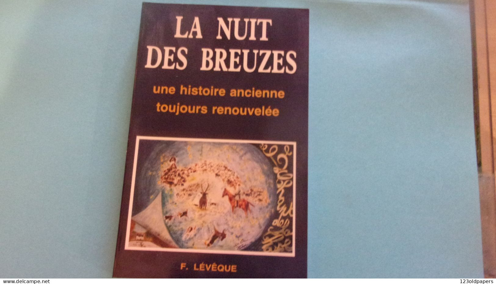 BERRY LA NUIT DES BREUZES F.LEVÊQUE CHASSE A COURRE EQUIPAGE PIQU AVANT SOLOGNE VOUZERON  NANCAY VIERZON BOMMIERS - Centre - Val De Loire