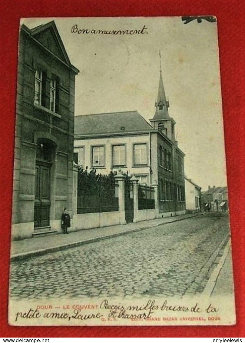 DOUR - Le Couvent  -  1905 - Dour