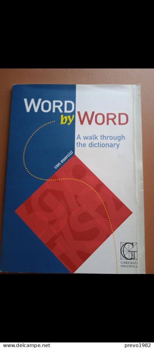 RIENTRO A SCUOLA - GRANDI OCCASIONI Word By Word, A Wall Trough The Dictionary, Con Esercizi - Ed. Garzanti Linguistica - Taalcursussen